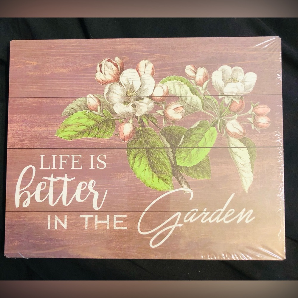 “Life Is Better In The Garden” with Wood background Wall Art - Floral magnolia